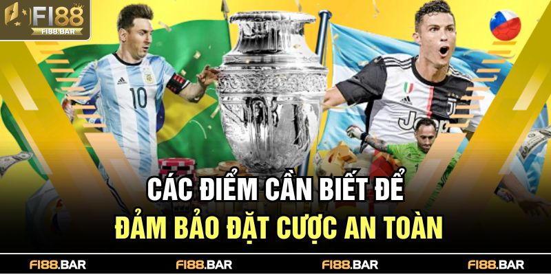Các điểm cần biết để đảm bảo đặt cược an toàn