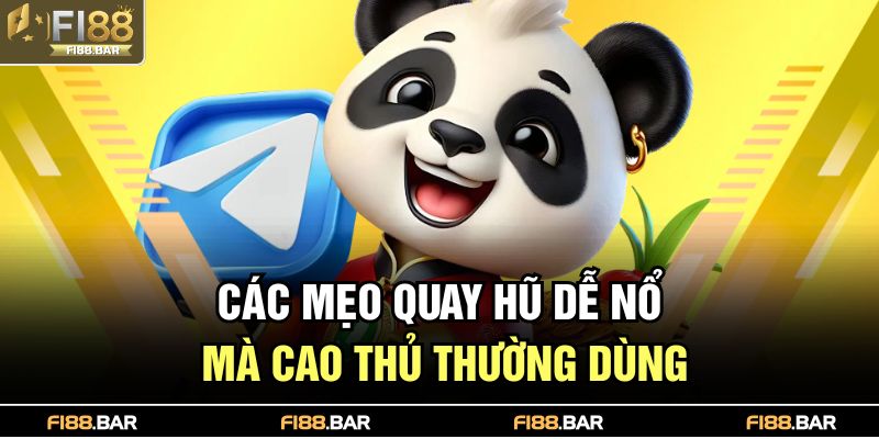 Mẹo Quay Hũ Dễ Nổ Giúp Người Chơi Thắng Lớn Tại FI88 3 Các mẹo quay hũ dễ nổ mà cao thủ thường dùng