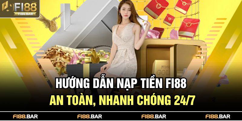 Nạp tiền FI88