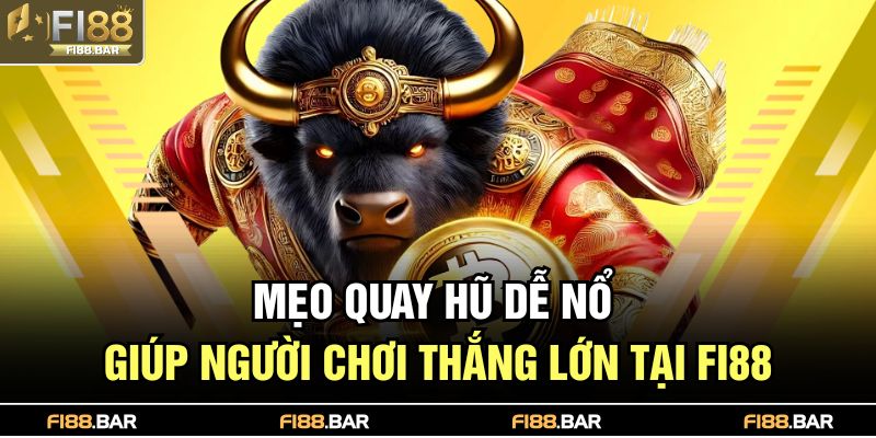 mẹo quay hũ dễ nổ