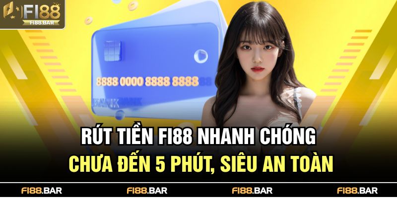 rút tiền FI88